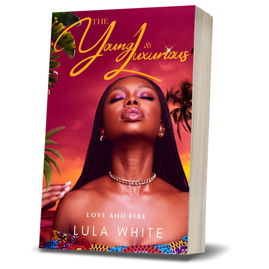 Love and Fire: Book 1 of The Young & Luxurious Paperback