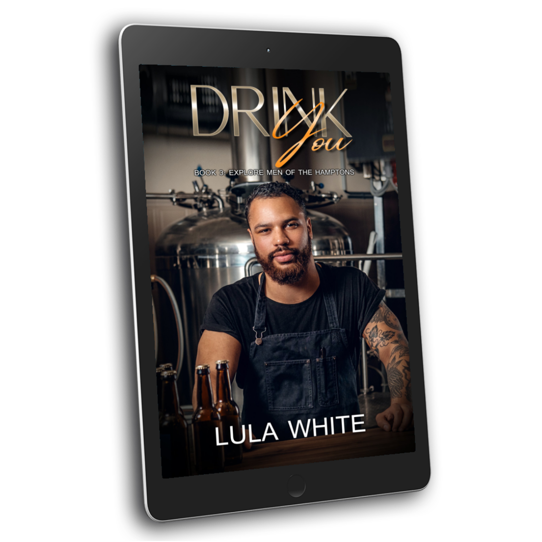 Drink You: Book 3 of Explore Men of the Hamptons E-Book