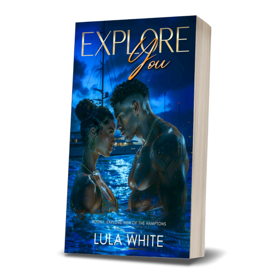 Explore You: Book 1 of Explore Men of the Hamptons Limited Edition Paperback
