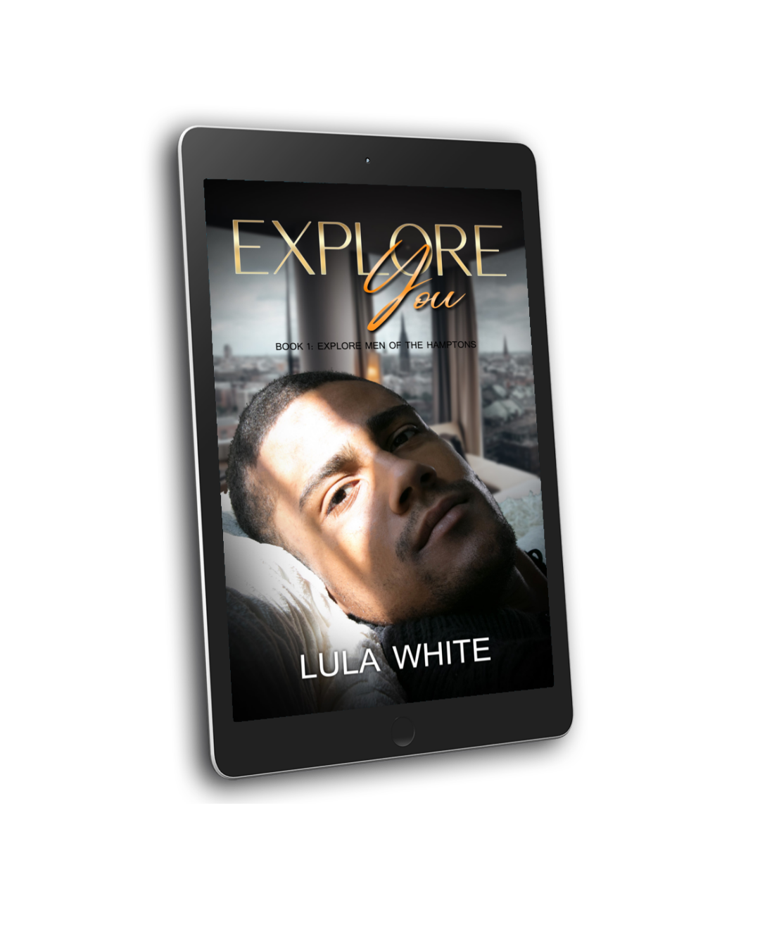 Explore You: Book 1 of Explore Men of the Hamptons E-book