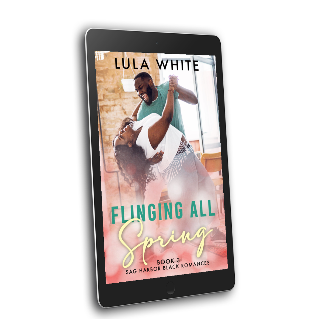 Flinging All Spring: Book 3 of Sag Harbor Black Romances