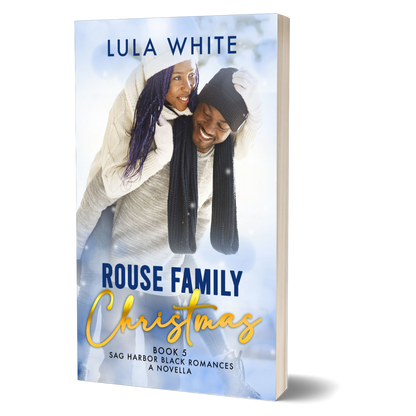 Rouse Family Christmas: Book 5 of Sag Harbor Black Romances Novella